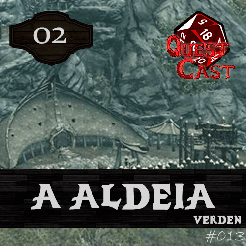 capa a-aldeia-verden-questcast-podcast-rpg